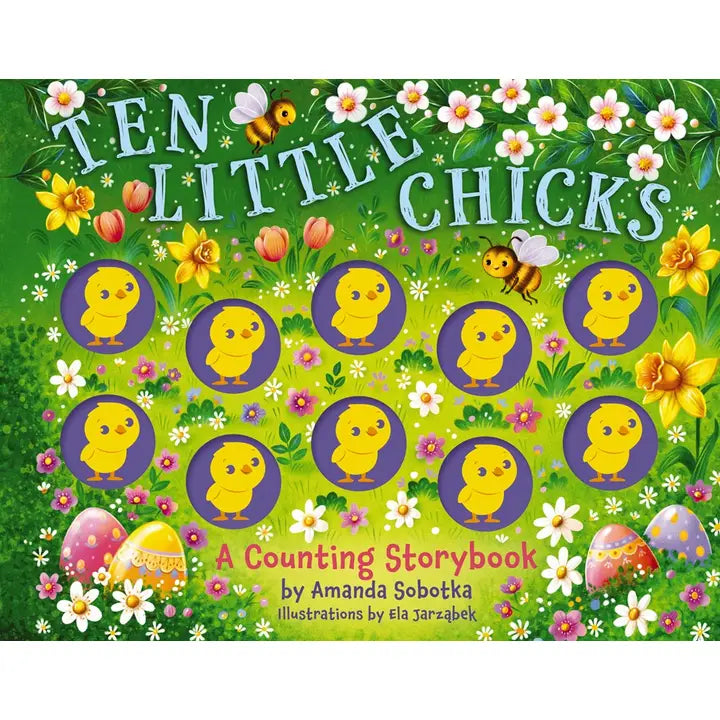 Ten Little Chicks: A Magical Counting Storybook