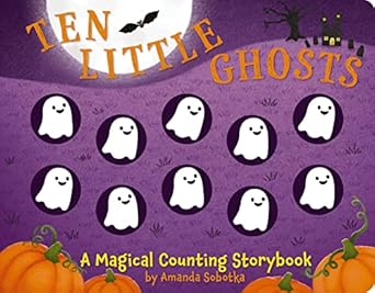 Ten Little Ghosts: A Magical Counting Storybook
