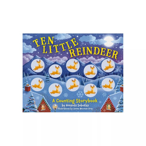 Ten Little Reindeer : A Magical Counting Storybook