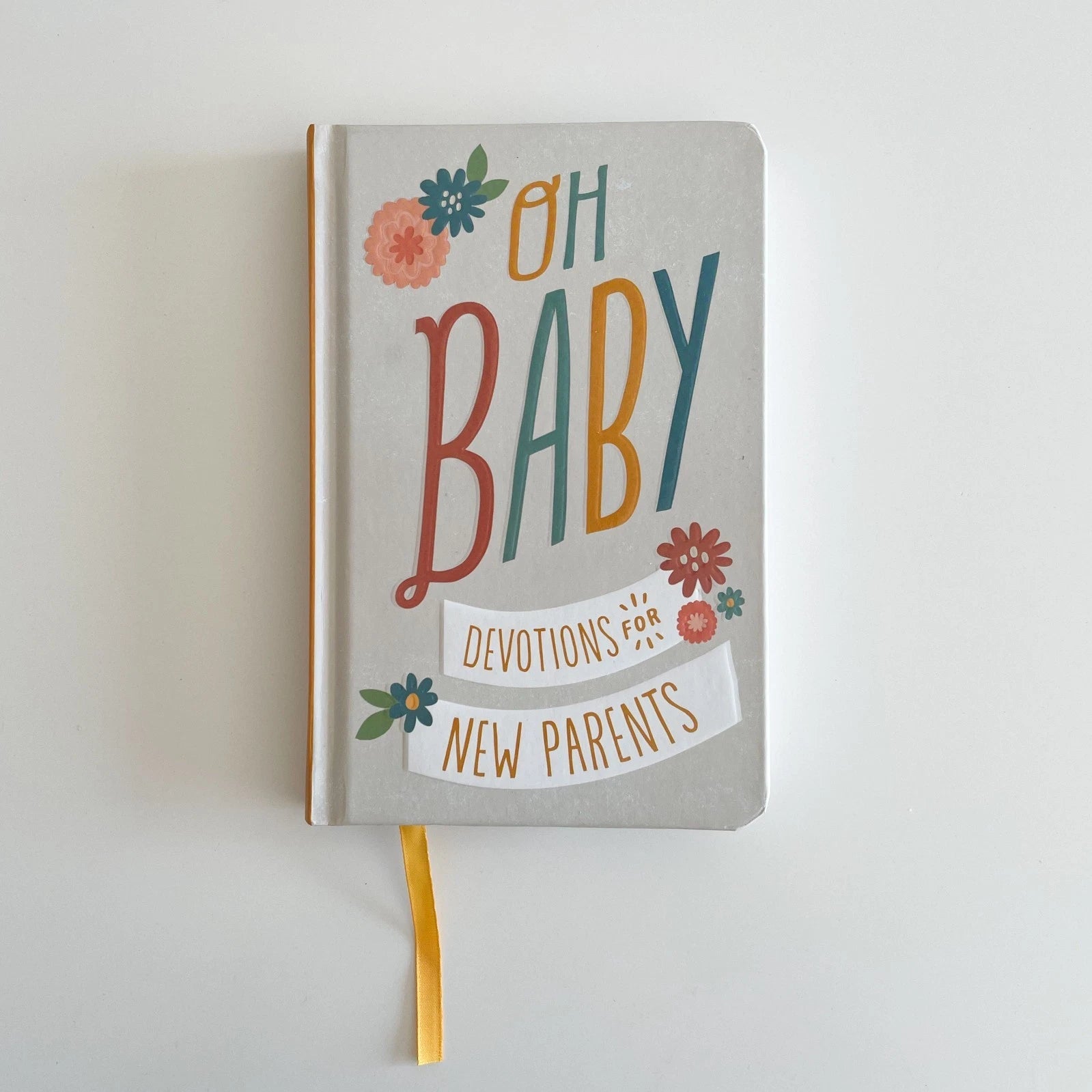 Oh, Baby! Devotions for New Parents