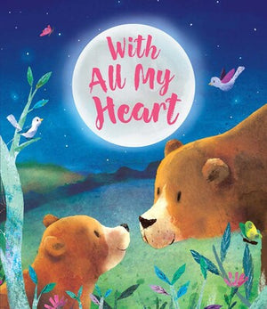 With All My Heart by Stephanie Stansbie