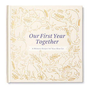 CAT KEEPSAKE: OUR FIRST YEAR TOGETHER